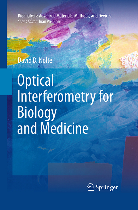 Optical Interferometry for Biology and Medicine - David D. Nolte