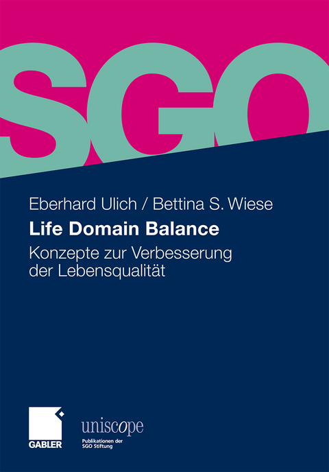 Life Domain Balance - Eberhard Ulich, Bettina S. Wiese