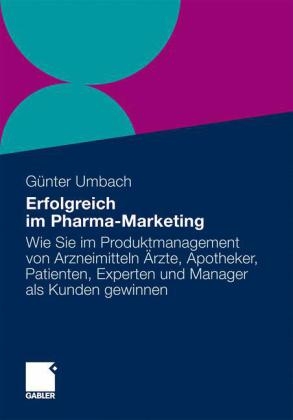 Erfolgreich im Pharma-Marketing - Günter Umbach