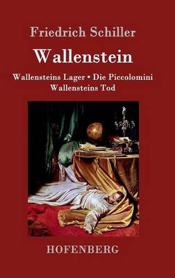 Wallenstein -  Friedrich Schiller