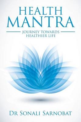 Health Mantra - Dr Sonali Sarnobat