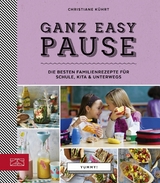 Yummy! Ganz easy Pause -  Christiane Kührt