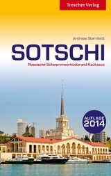 Reiseführer Sotschi (2014) - Andreas Sternfeldt