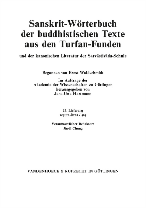 Sanskrit-Wörterbuch der buddhistischen Texte aus den Turfan-Funden. Lieferung 23 - 