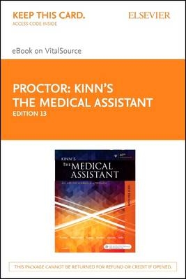 Kinn's the Medical Assistant - Elsevier eBook on Vitalsource (Retail Access Card) - Deborah B Proctor, Brigitte Niedzwiecki, Julie Pepper, Payel Madero,  GARRELS