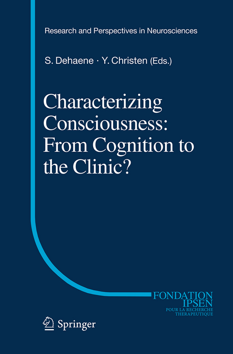 Characterizing Consciousness: From Cognition to the Clinic? - 