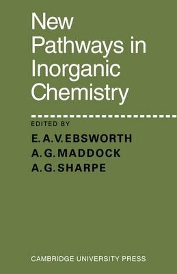 New Pathways in Inorganic Chemistry - 