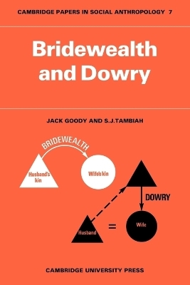 Bridewealth and Dowry - Jack Goody, S. J. Tambiah