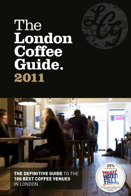 The London Coffee Guide -  Allegra Strategies