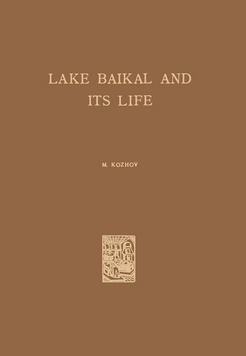 Lake Baikal and Its Life - M. Kozhov