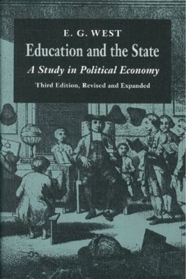 Education & the State, 3rd Edition - Edwin G West
