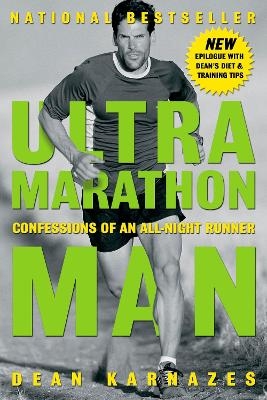 Ultramarathon Man - Dean Karnazes