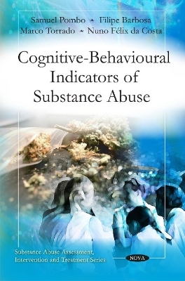 Cognitive-Behavioural Indicators of Substance Abuse - Samuel Pombo, Filipe Barbosa, Marco Torrado, Nuno Felix Da Costa