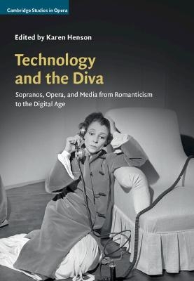 Technology and the Diva - 