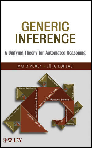 Generic Inference - Marc Pouly, Juerg Kohlas