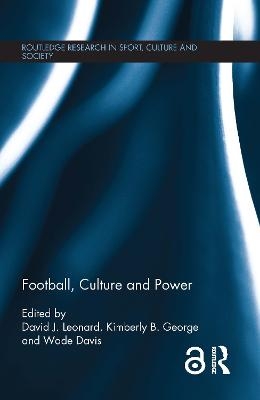 Football, Culture and Power - 