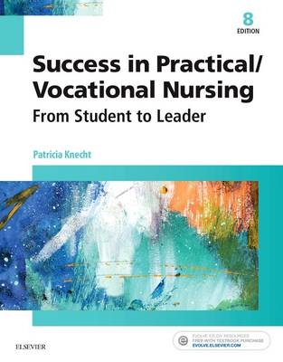Success in Practical/Vocational Nursing - Patricia Knecht
