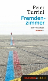 Fremdenzimmer - Peter Turrini