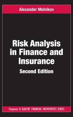 Risk Analysis in Finance and Insurance - Alexander Melnikov