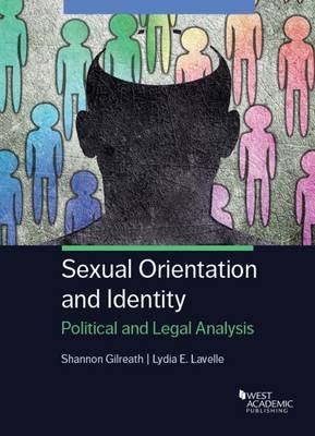 Sexual Orientation and Identity - Shannon Gilreath, Lydia E. Lavelle