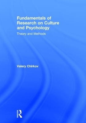 Fundamentals of Research on Culture and Psychology - Valery Chirkov