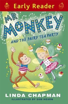 Early Reader: Mr Monkey and the Fairy Tea Party - Linda Chapman