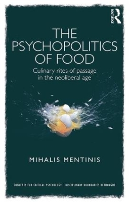 The Psychopolitics of Food - Mihalis Mentinis