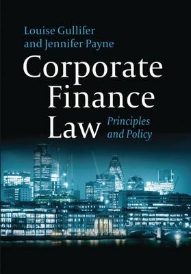 Corporate Finance Law - Jennifer Payne, Professor Louise Gullifer