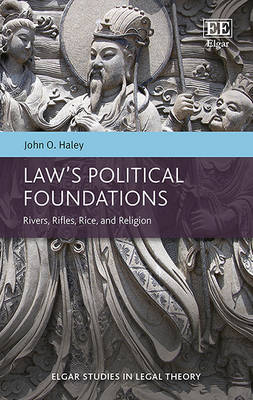 Law’s Political Foundations - John O. Haley