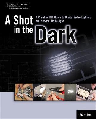 A Shot in the Dark - Jay Holben