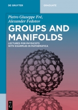 Groups and Manifolds -  Pietro Giuseppe Fré,  Alexander Fedotov