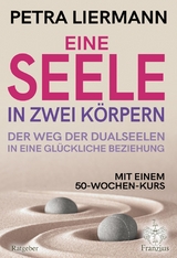 Eine Seele in zwei Körpern -  Petra Liermann