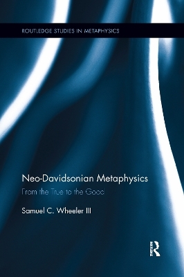 Neo-Davidsonian Metaphysics - Samuel C Wheeler