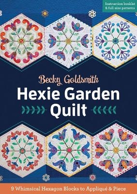 Hexie Garden Quilt - Becky Goldsmith