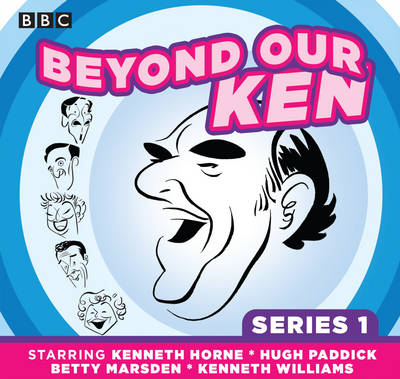 Beyond Our Ken - Barry Took, Eric Merriman