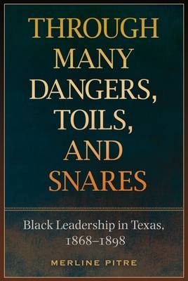 Through Many Dangers, Toils, and Snares - Merline Pitre