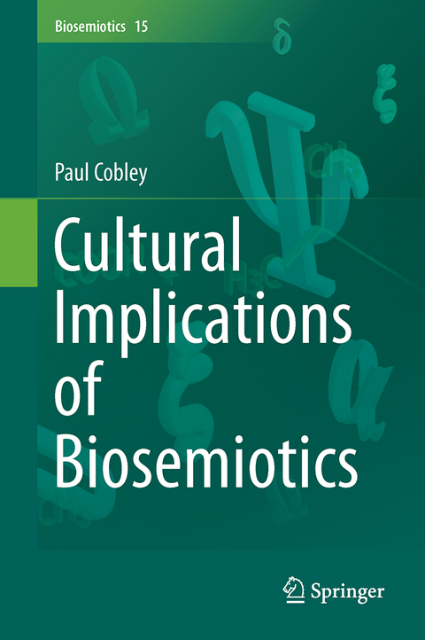 Cultural Implications of Biosemiotics - Paul Cobley