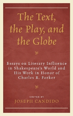 The Text, the Play, and the Globe - 