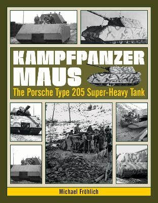 Kampfpanzer Maus - Michael Fröhlich