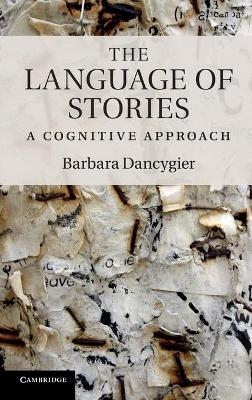The Language of Stories - Barbara Dancygier