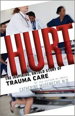 Hurt - Catherine MD Musemeche