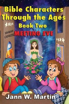 Bible Characters Through the Ages Book Two - Jann Martin