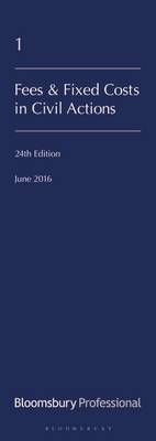 Lawyers' Costs and Fees: Fees and Fixed Costs in Civil Actions - Keith Biggs