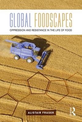 Global Foodscapes - Alistair Fraser