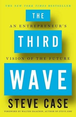 The Third Wave - Steve Case