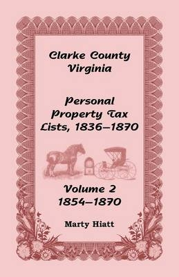 Clarke County, Virginia Personal Property Tax Lists - Marty Hiatt