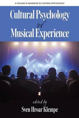 Cultural Psychology of Musical Experience - 