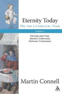 Eternity Today, Vol. 1 - Dr Martin Connell