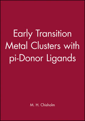 Early Transition Metal Clusters with pi-Donor Ligands - 