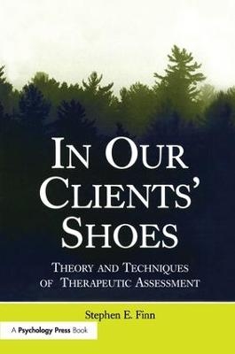 In Our Clients' Shoes - Stephen E. Finn